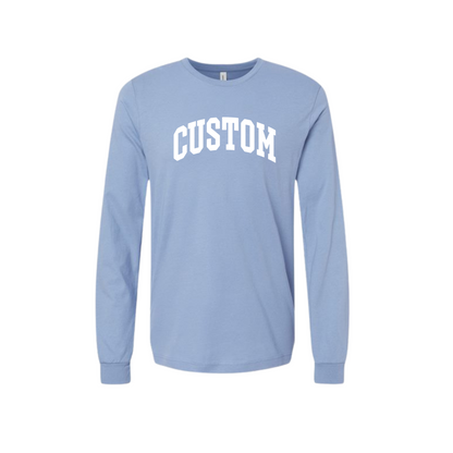 Custom State of Mind - Long Sleeve