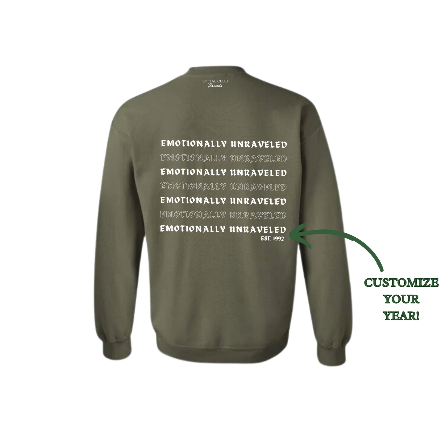 Emotionally Unraveled - Military Green